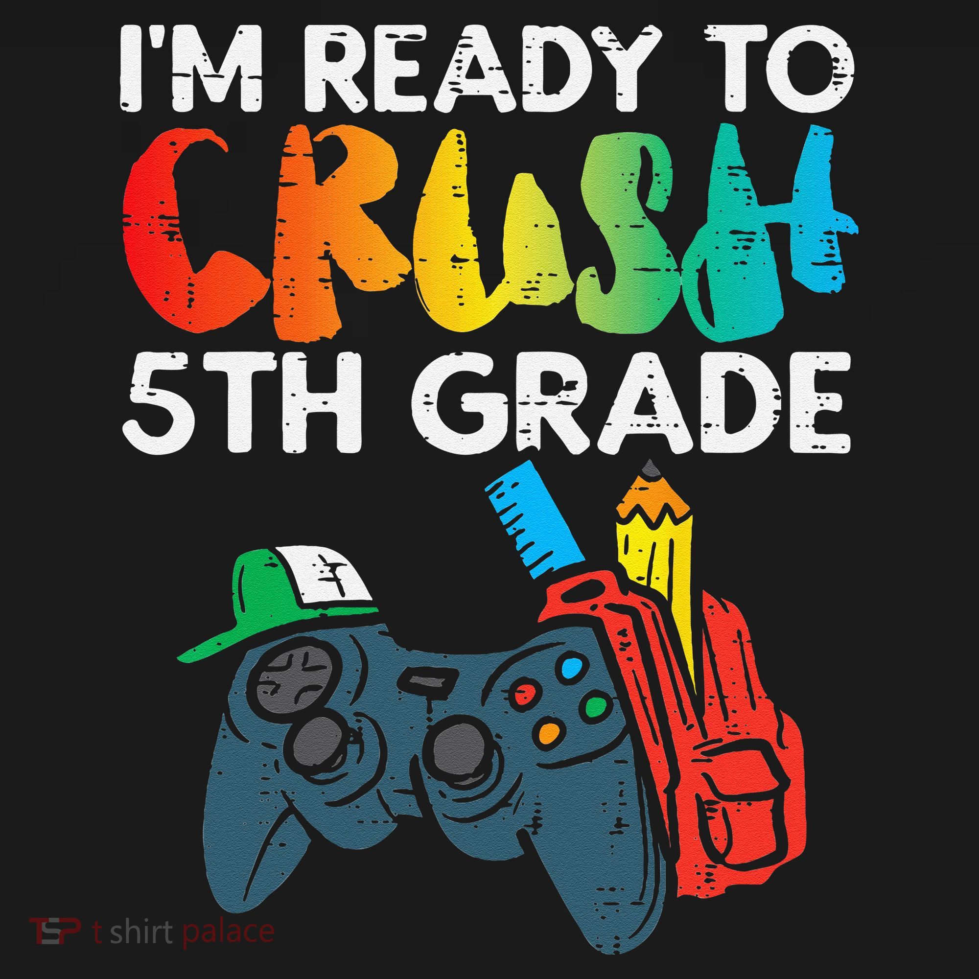 Ready To Crush 5th Grade Fifth Video Gamer Back School Toddler Hoodie