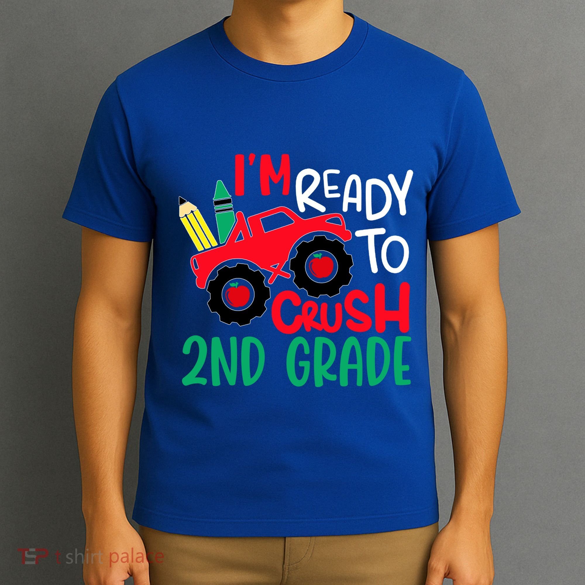 Ready To Crush First Grade 1st Day Of School Monster Truck Gift T-Shirt