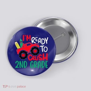 Ready To Crush First Grade 1st Day Of School Monster Truck Gift Button