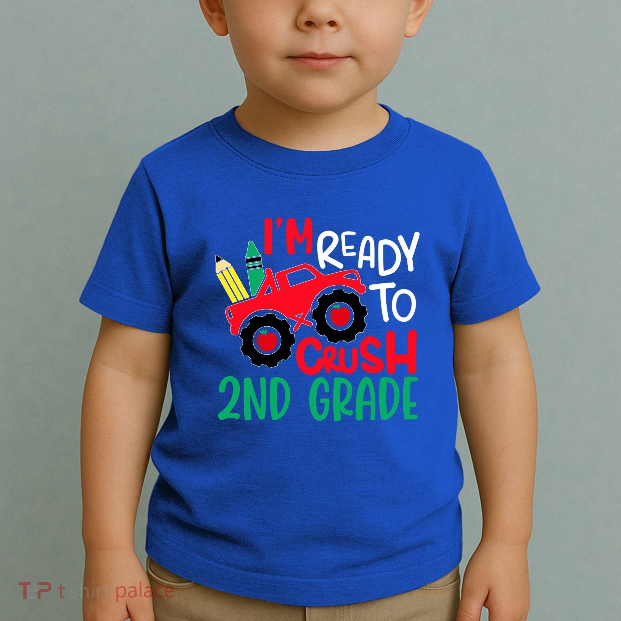 Ready To Crush First Grade 1st Day Of School Monster Truck Gift Toddler T-Shirt