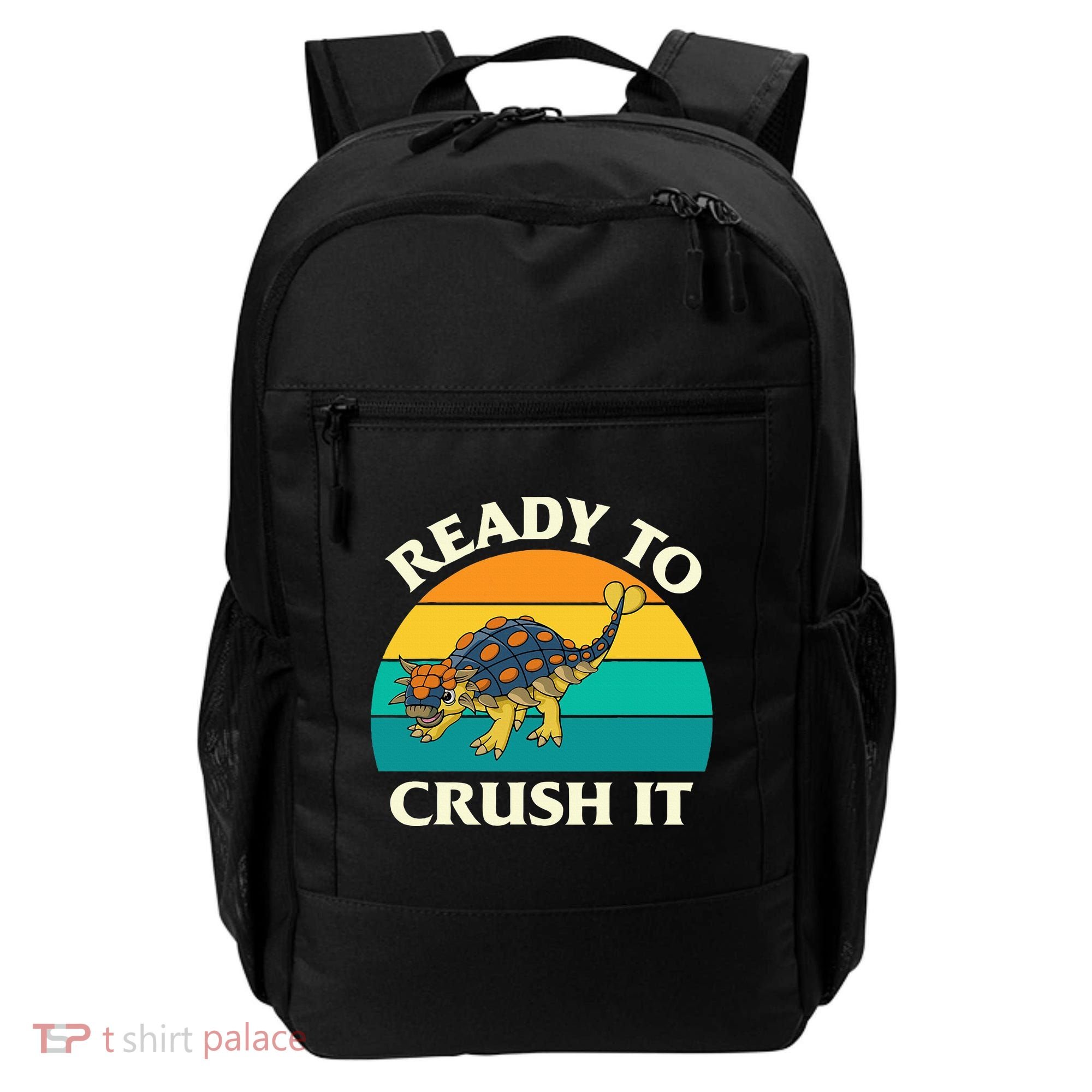 Ready To Crush It Dinosaur Dino Paleontologist Ankylosaurus Backpack