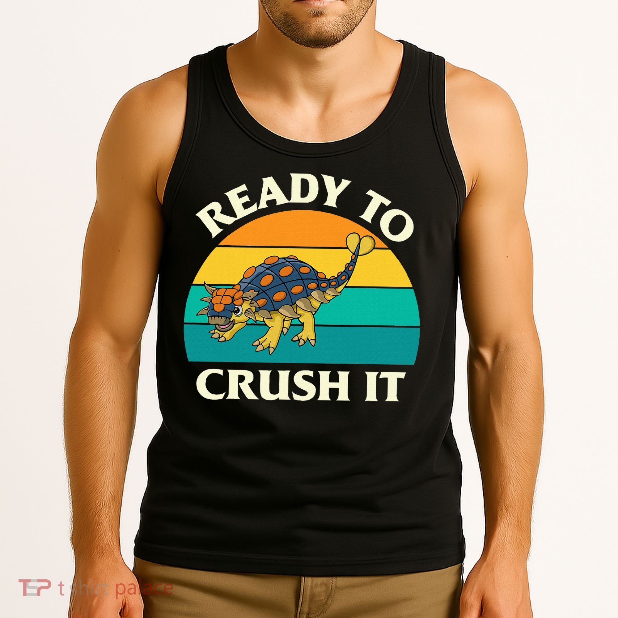 Ready To Crush It Dinosaur Dino Paleontologist Ankylosaurus Tank Top