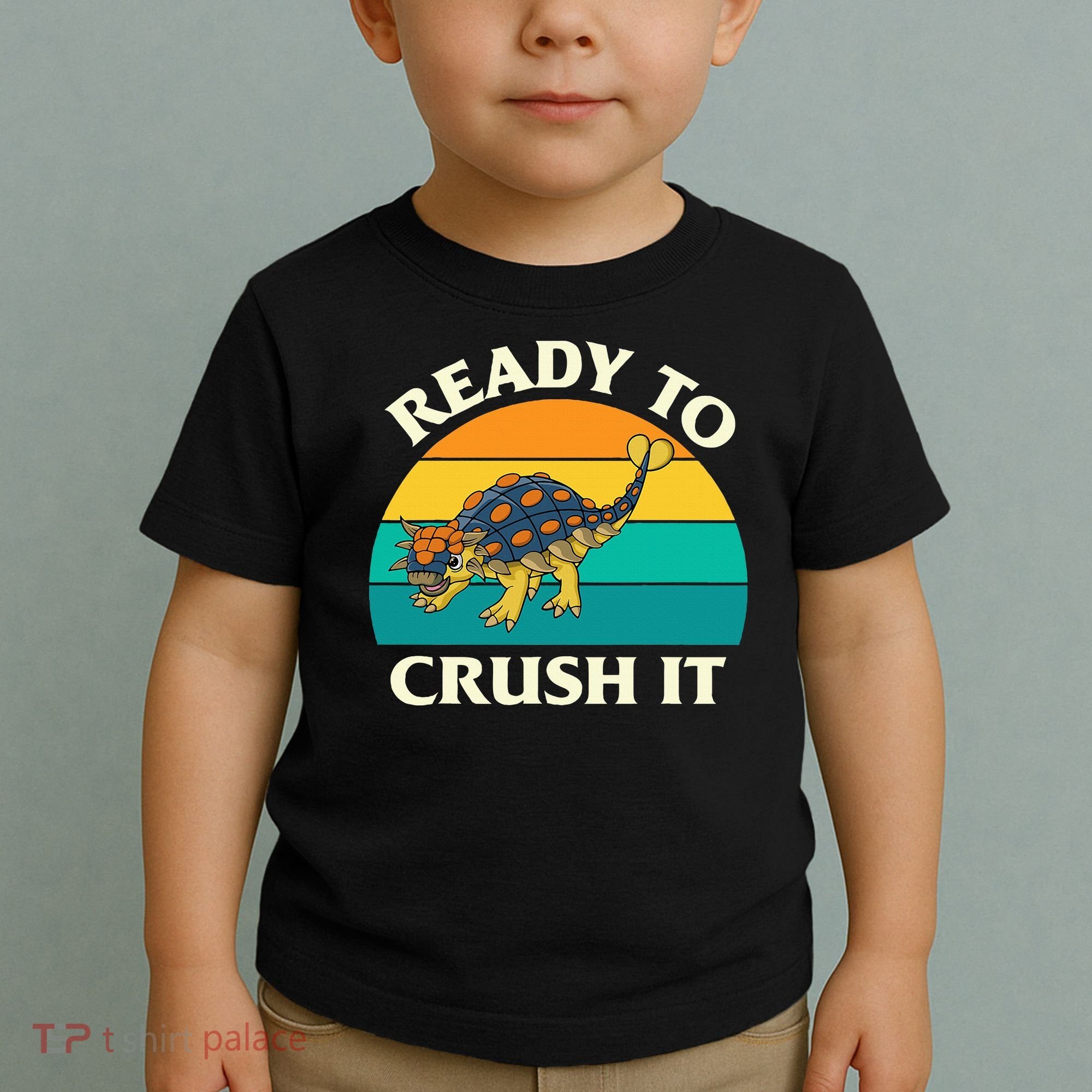 Ready To Crush It Dinosaur Dino Paleontologist Ankylosaurus Toddler T-Shirt