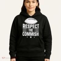 Respect The Commish Fantasy Football Commish Hoodie thumb 5