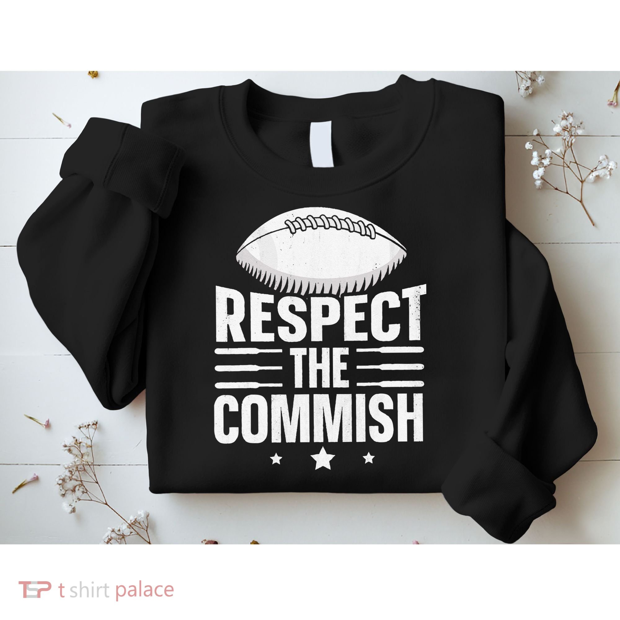 Respect The Commish Fantasy Football Commish Sweatshirt