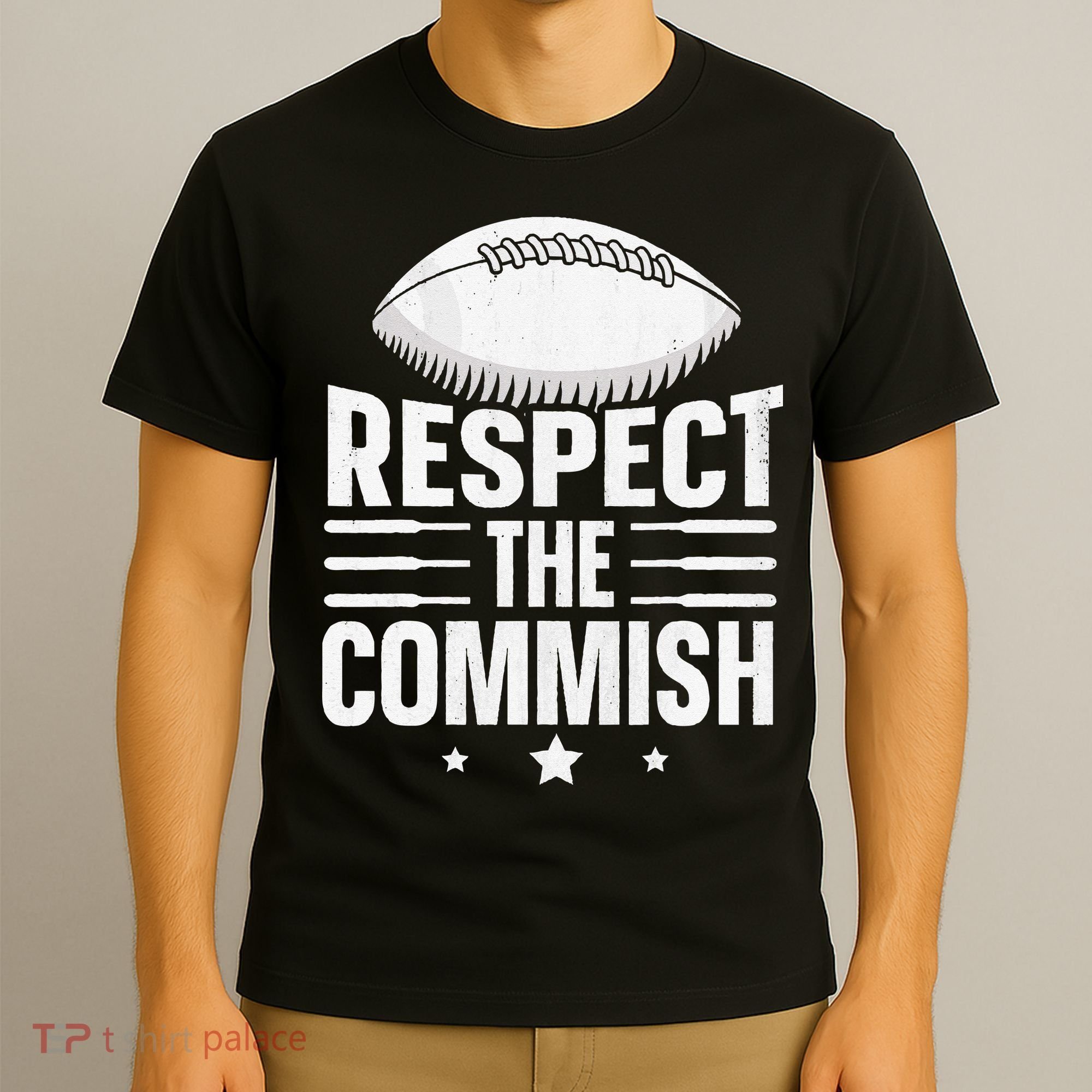 Respect The Commish Fantasy Football Commish T-Shirt