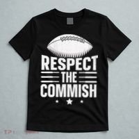 Respect The Commish Fantasy Football Commish T-Shirt thumb 5