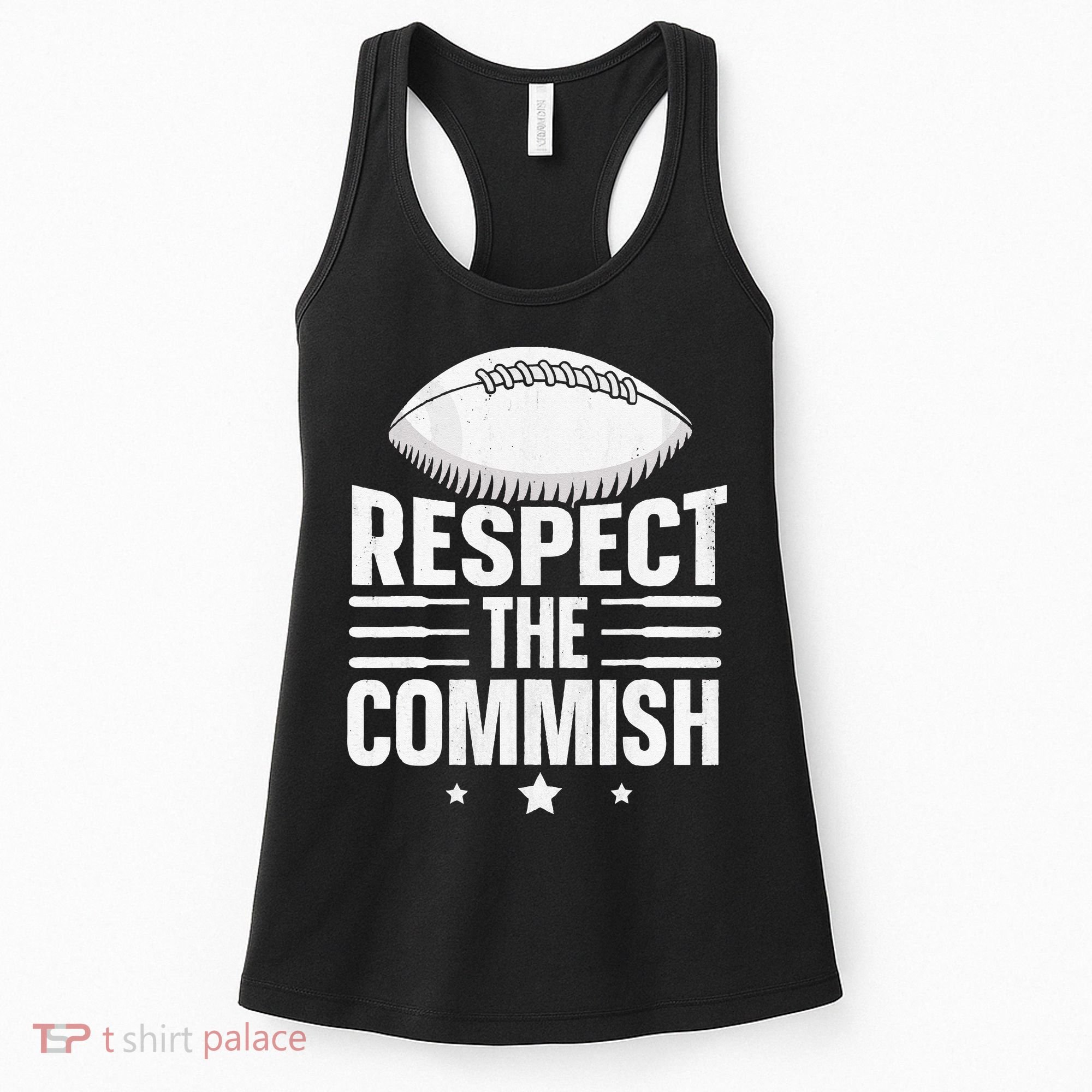 Respect The Commish Fantasy Football Commish Women's Tank Top