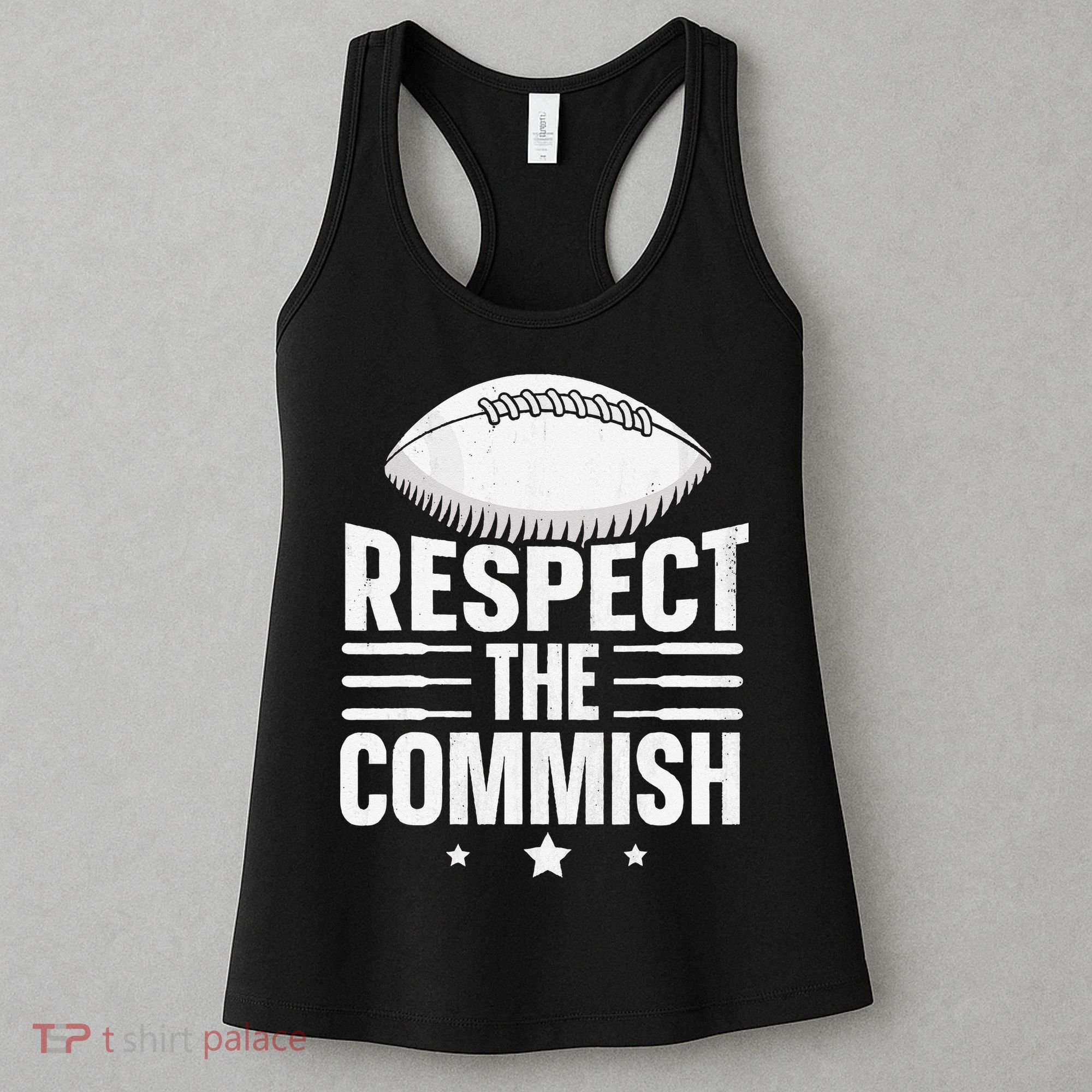 Respect The Commish Fantasy Football Commish Women's Tank Top