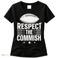 Respect The Commish Fantasy Football Commish Women's T-Shirt thumb 0