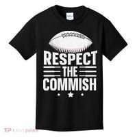 Respect The Commish Fantasy Football Commish Kids T-Shirt thumb 0