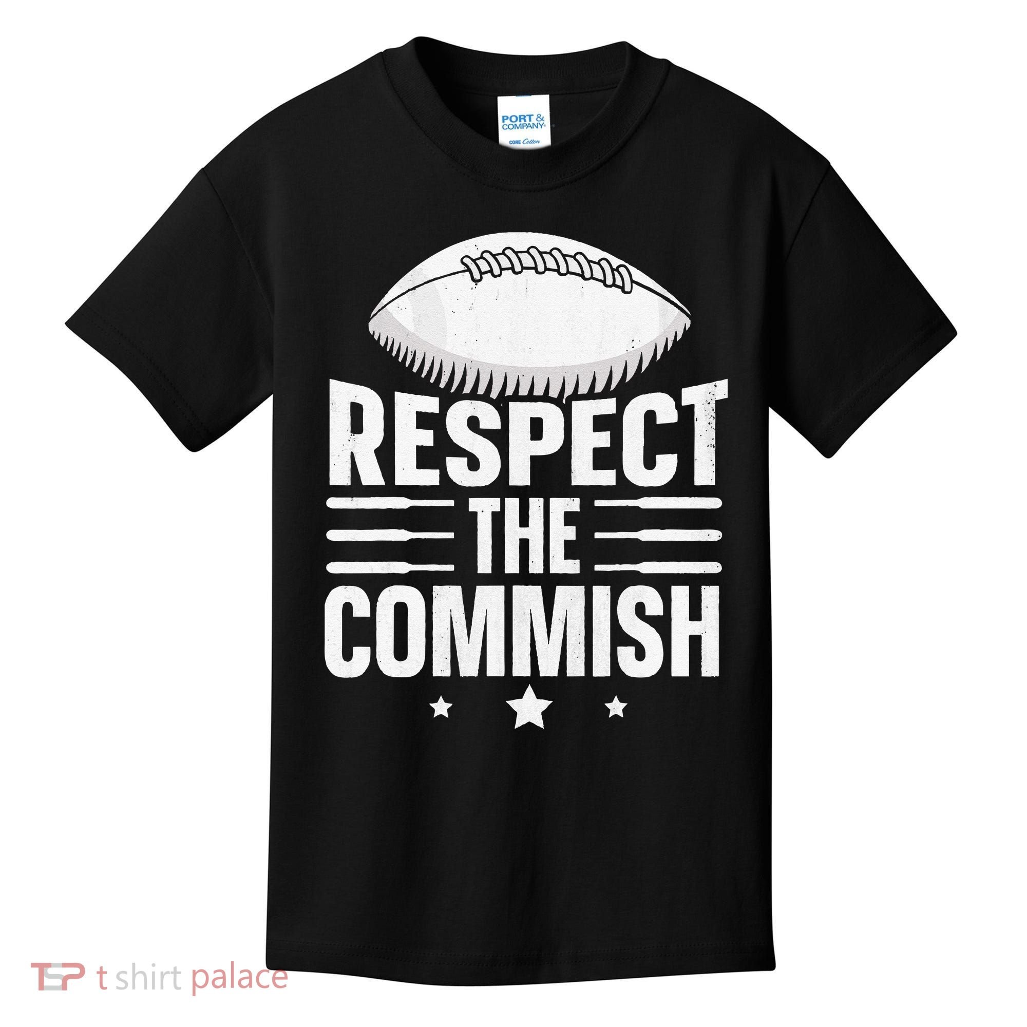 Respect The Commish Fantasy Football Commish Kids T-Shirt