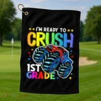 Ready To Crush First Grade 1st Day Of School Monster Truck Gift Golf Towel thumb 1