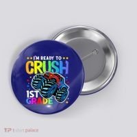 Ready To Crush First Grade 1st Day Of School Monster Truck Gift Button thumb 0