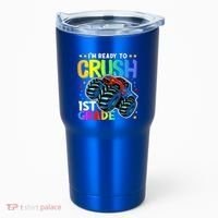 Ready To Crush First Grade 1st Day Of School Monster Truck Gift Tumbler thumb 0