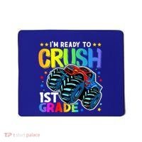 Ready To Crush First Grade 1st Day Of School Monster Truck Gift Mousepad thumb 0