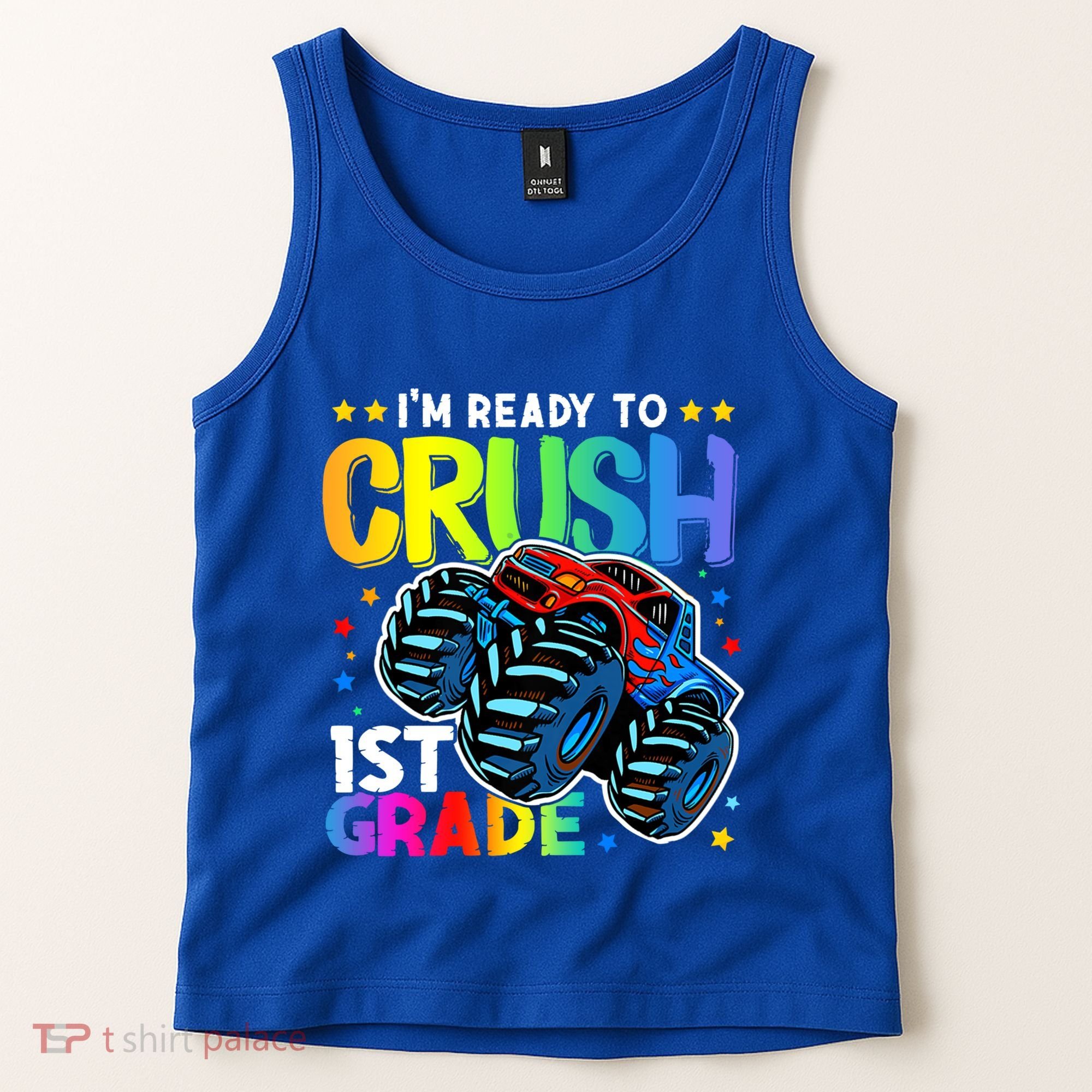 Ready To Crush First Grade 1st Day Of School Monster Truck Gift Tank Top