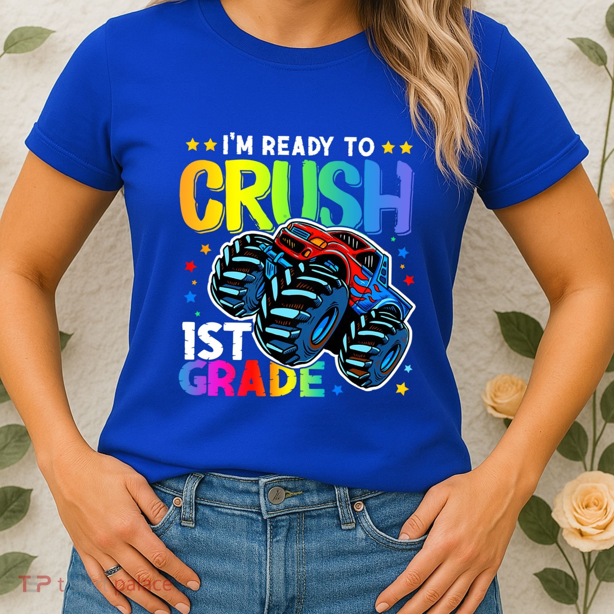 Ready To Crush First Grade 1st Day Of School Monster Truck Gift Women's T-Shirt