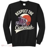 Respect The Commish Fantasy Football Commish Sweatshirt thumb 0