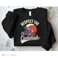Respect The Commish Fantasy Football Commish Sweatshirt thumb 2