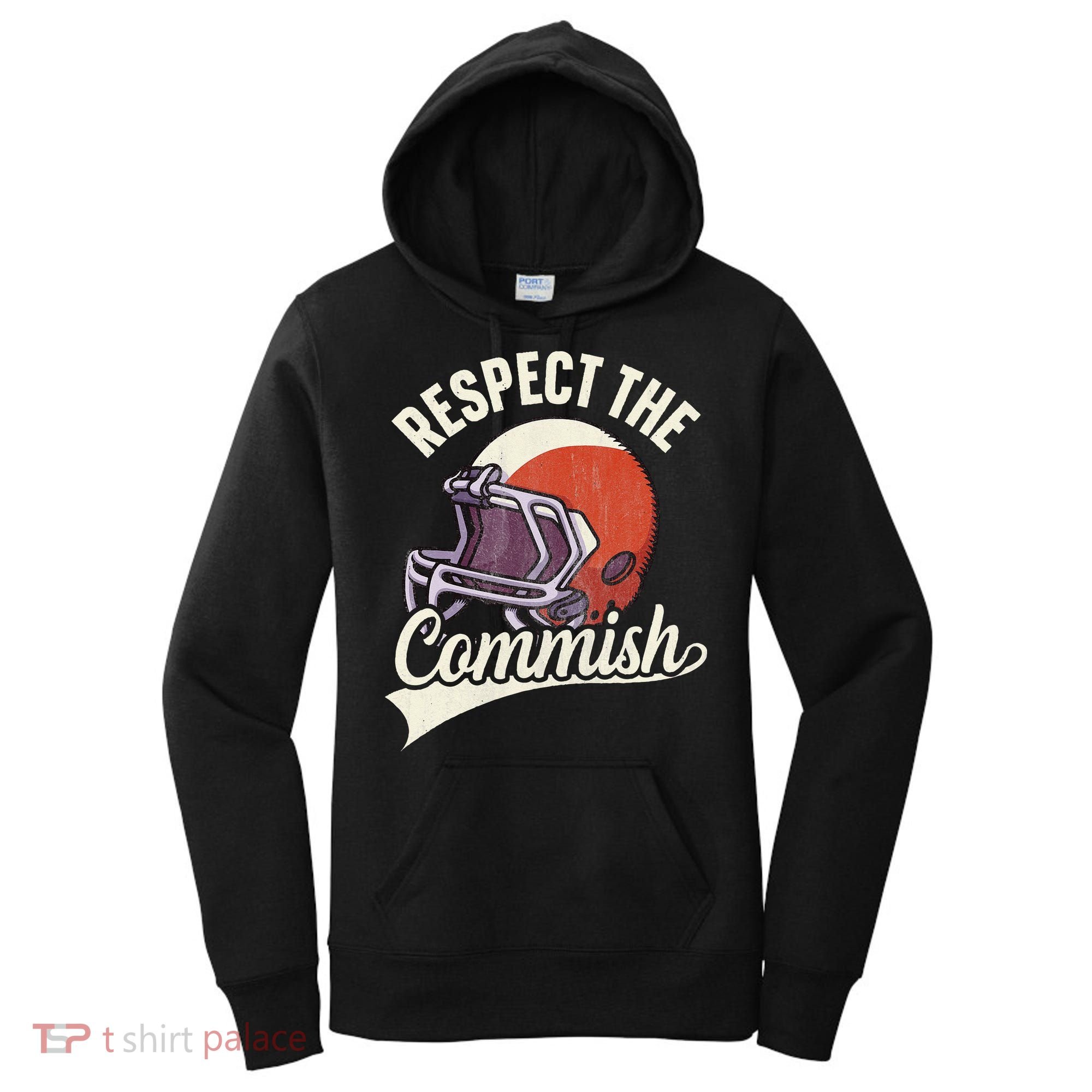 Respect The Commish Fantasy Football Commish Women's Hoodie