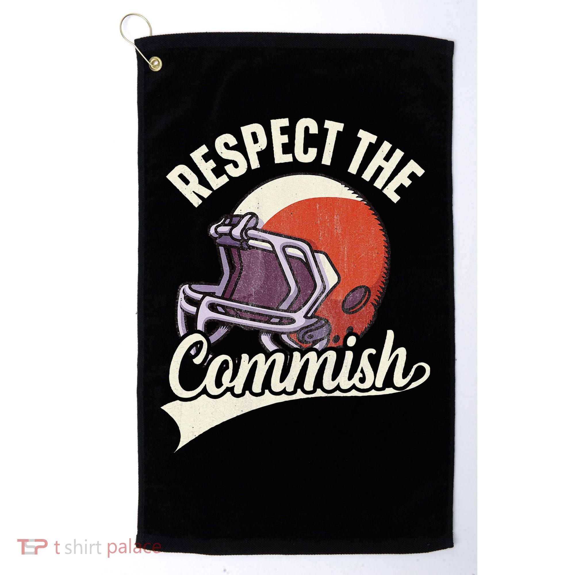 Respect The Commish Fantasy Football Commish Golf Towel