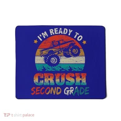 Ready To Crush Second Grade Back To School Monster Truck Boy Gift Mousepad