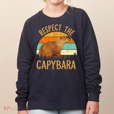 Respect The Capybara Animal Funny Capybara Lover Women's Sweatshirt
