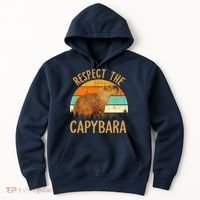 Respect The Capybara Animal Funny Capybara Lover Hoodie thumb 0