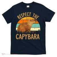 Respect The Capybara Animal Funny Capybara Lover T-Shirt thumb 0