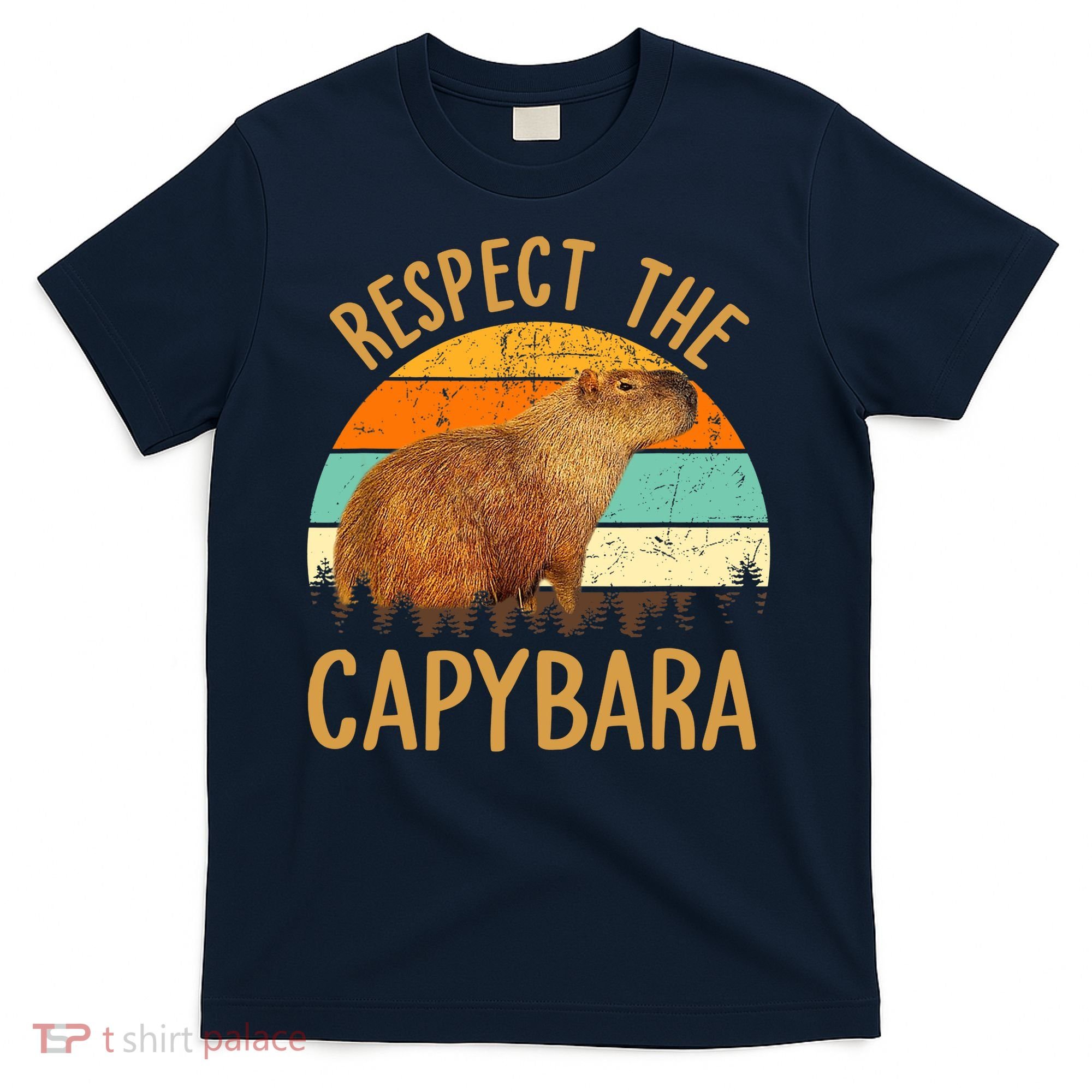 Respect The Capybara Animal Funny Capybara Lover T-Shirt