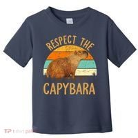 Respect The Capybara Animal Funny Capybara Lover Toddler T-Shirt thumb 0