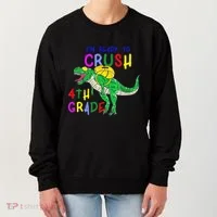 Ready to Crush 4th Grade Dinosaur Back to School Women's Sweatshirt thumb 0