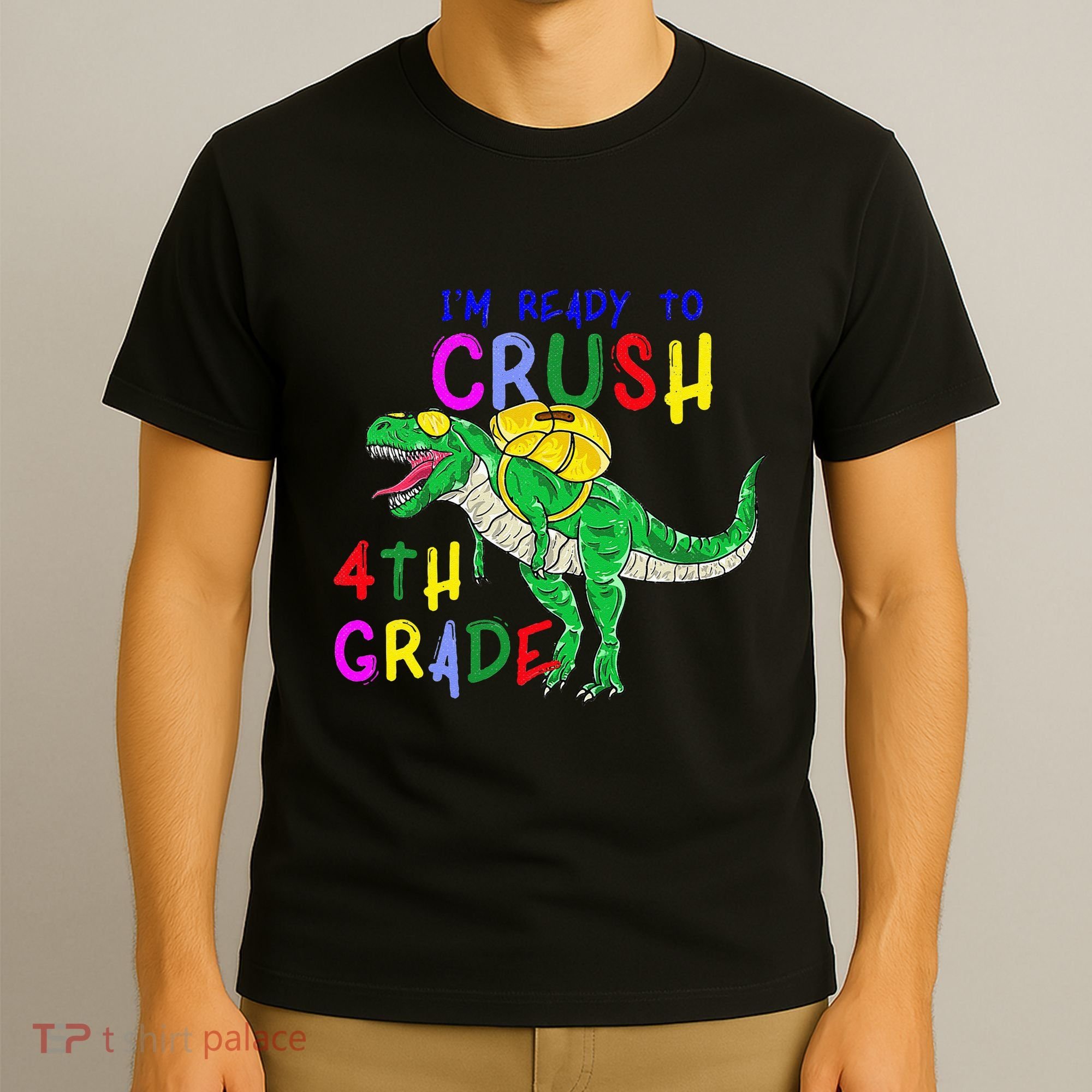 Ready to Crush 4th Grade Dinosaur Back to School T-Shirt