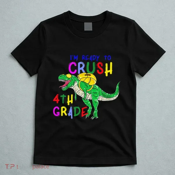 Ready to Crush 4th Grade Dinosaur Back to School T-Shirt