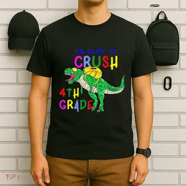 Ready to Crush 4th Grade Dinosaur Back to School T-Shirt