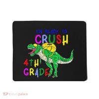 Ready to Crush 4th Grade Dinosaur Back to School Mousepad thumb 0