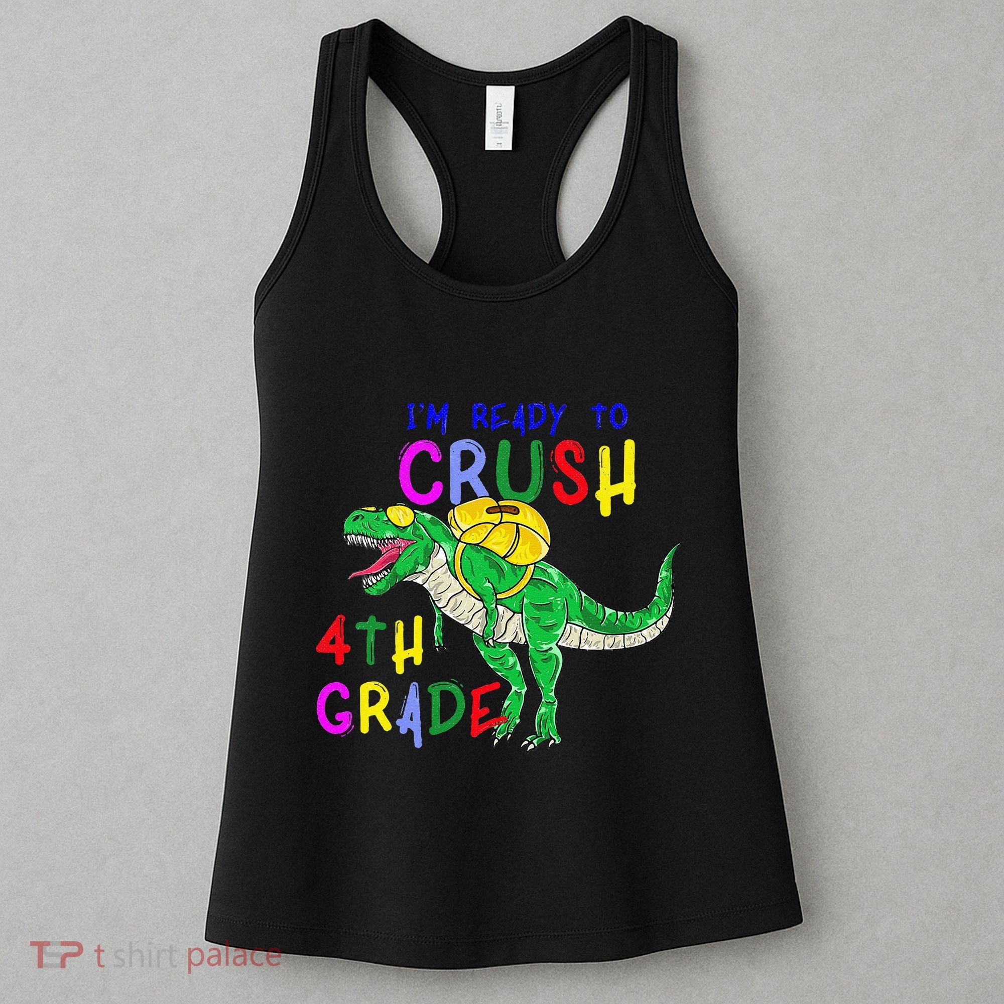 Ready to Crush 4th Grade Dinosaur Back to School Women's Tank Top