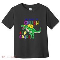 Ready to Crush 4th Grade Dinosaur Back to School Toddler T-Shirt thumb 0