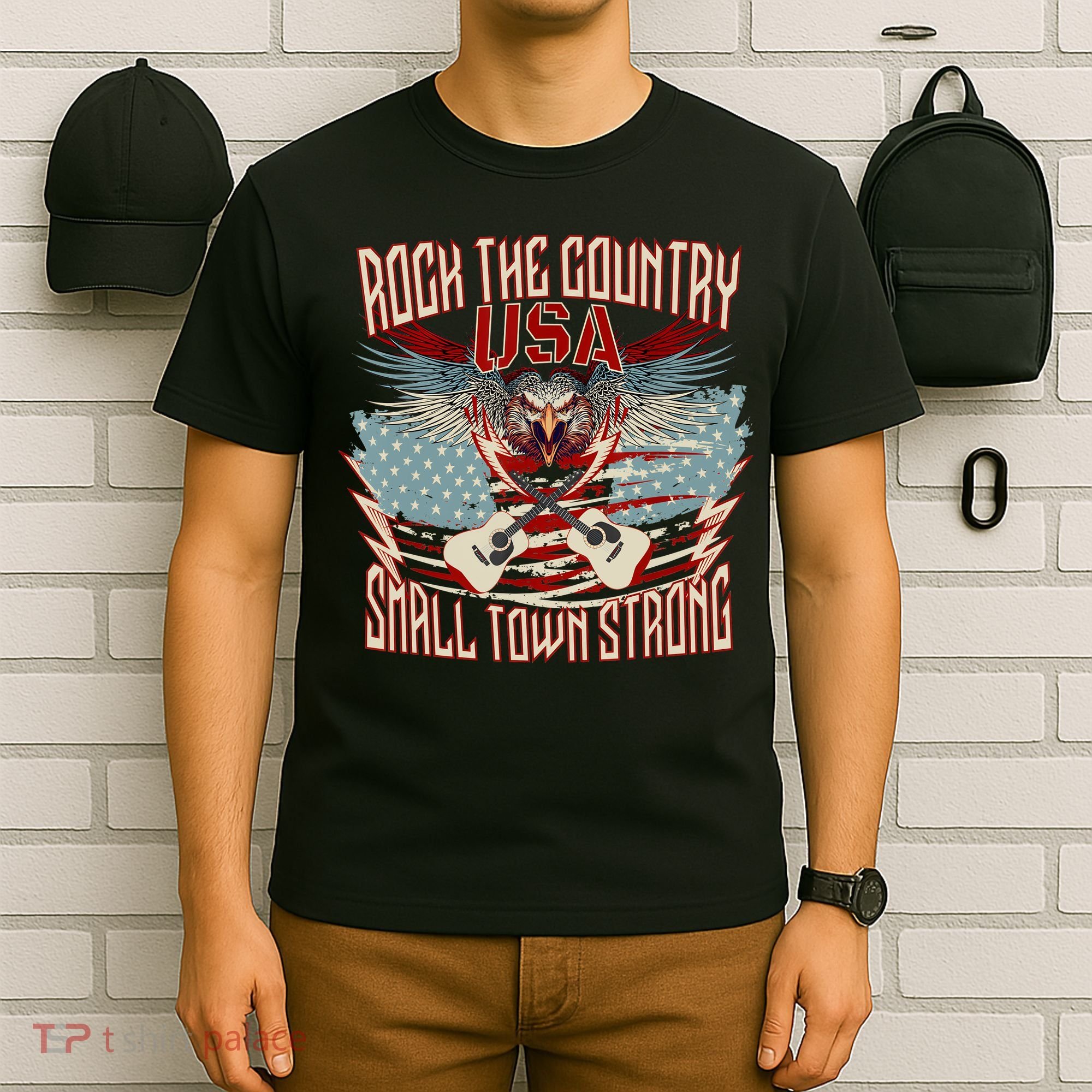 Rock The Country Music Small Town Strong America Flag Eagle T-Shirt