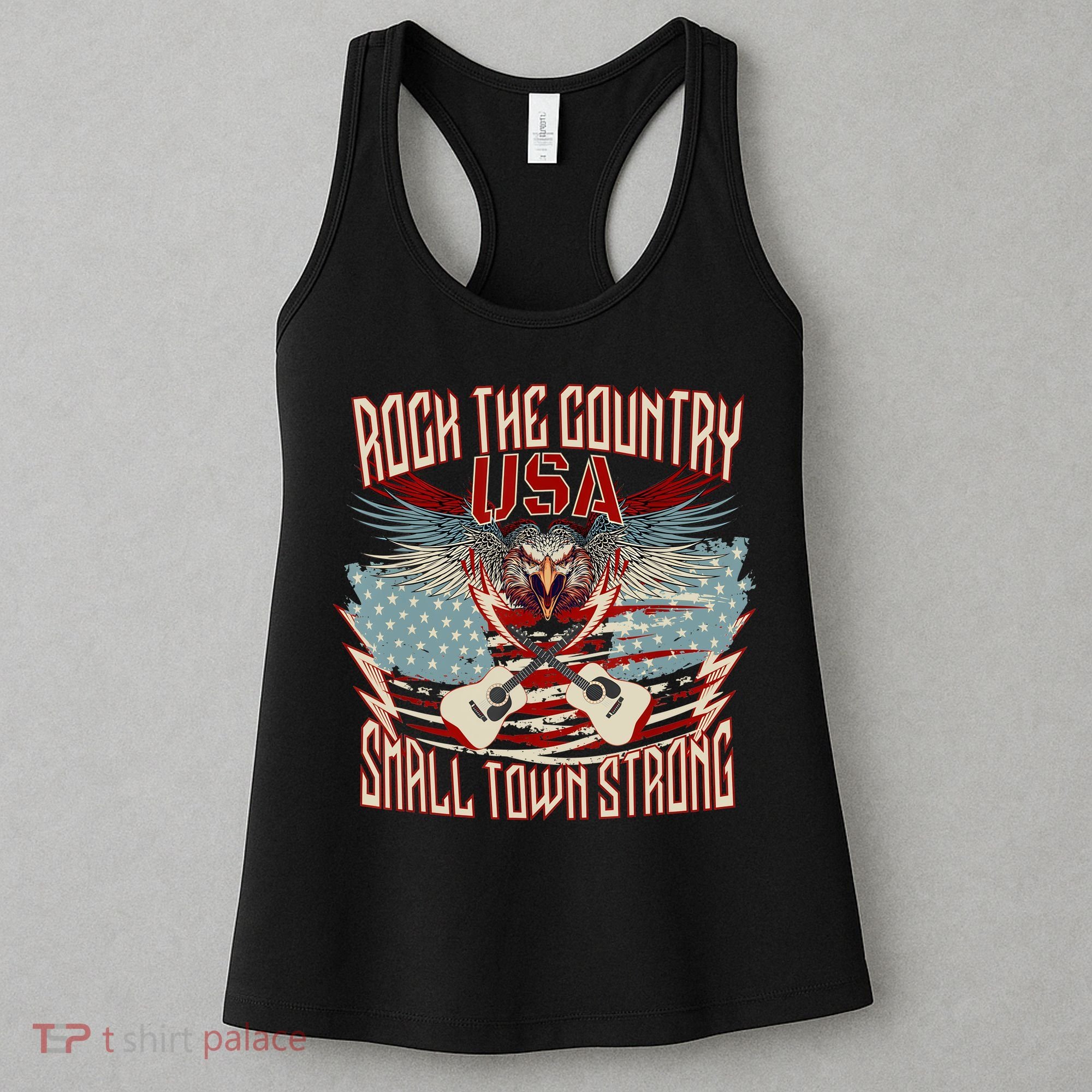Rock The Country Music Small Town Strong America Flag Eagle Women's Tank Top
