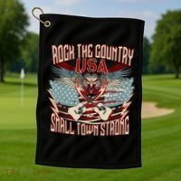 Rock The Country Music Small Town Strong America Flag Eagle Golf Towel thumb 1