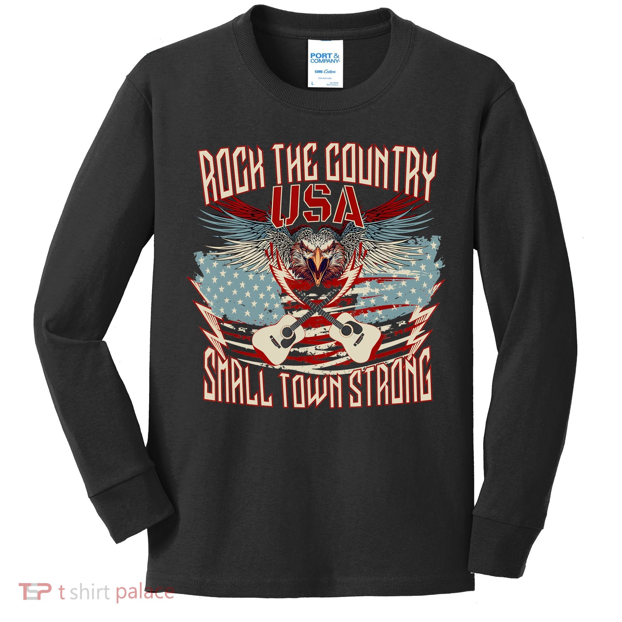 Rock The Country Music Small Town Strong America Flag Eagle Kids Long Sleeve Shirt