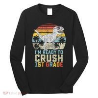 Ready To Crush First Grade 1st Day Of School Dinosaur Long Sleeve Shirt thumb 0