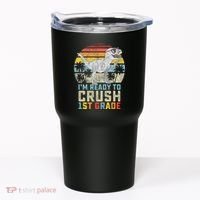Ready To Crush First Grade 1st Day Of School Dinosaur Tumbler thumb 0