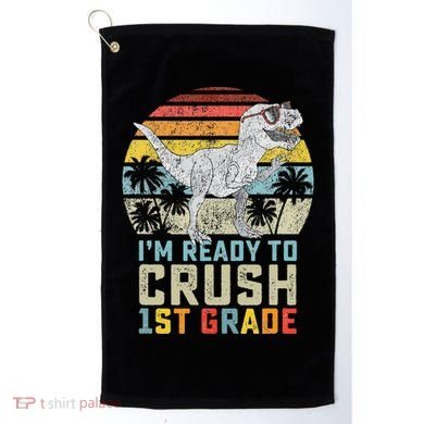 Ready To Crush First Grade 1st Day Of School Dinosaur Golf Towel