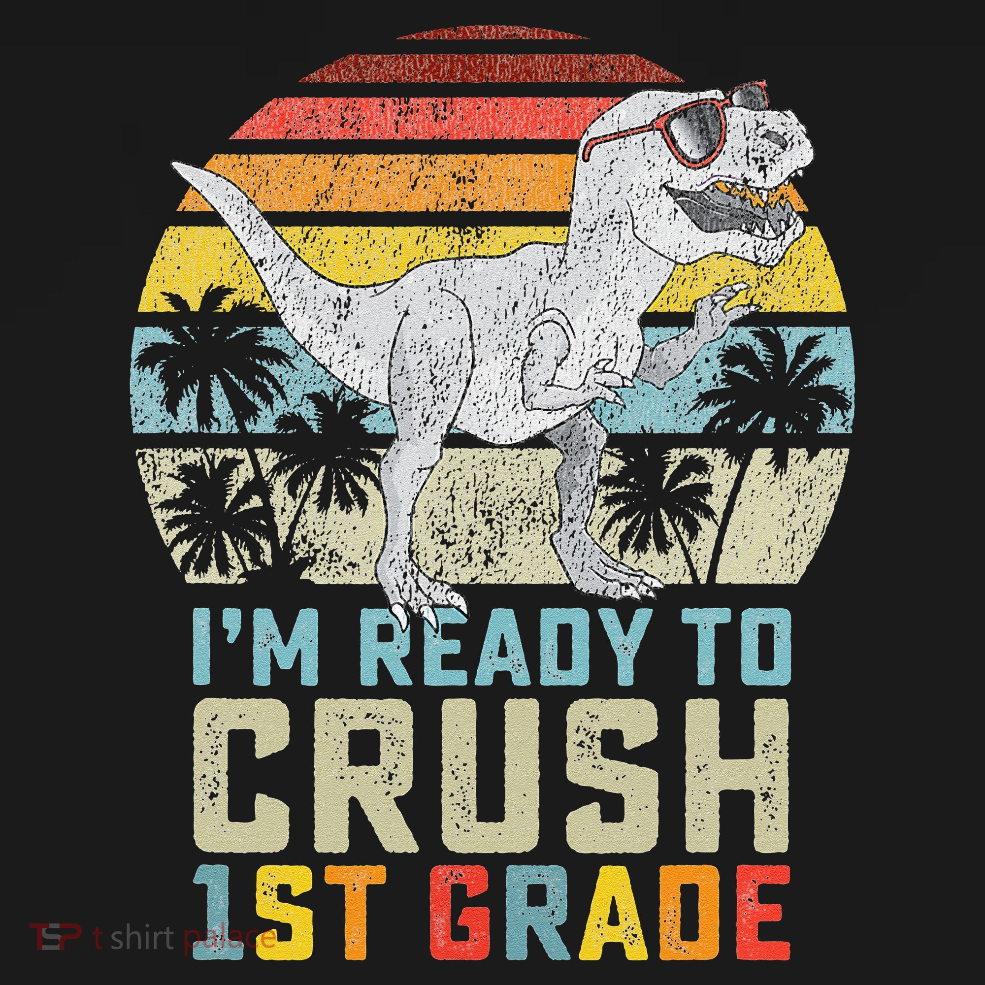 Ready To Crush First Grade 1st Day Of School Dinosaur Kids Sweatshirt