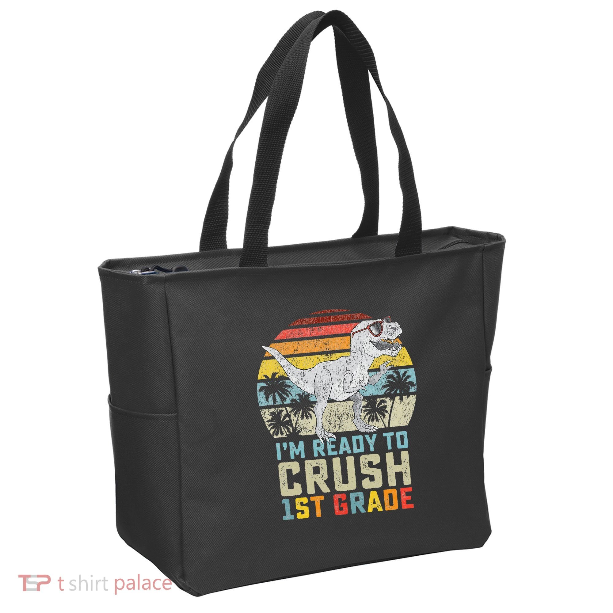 Ready To Crush First Grade 1st Day Of School Dinosaur Tote Bag
