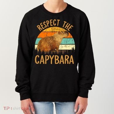 Respect The Capybara Animal Funny Capybara Lover Women's Sweatshirt