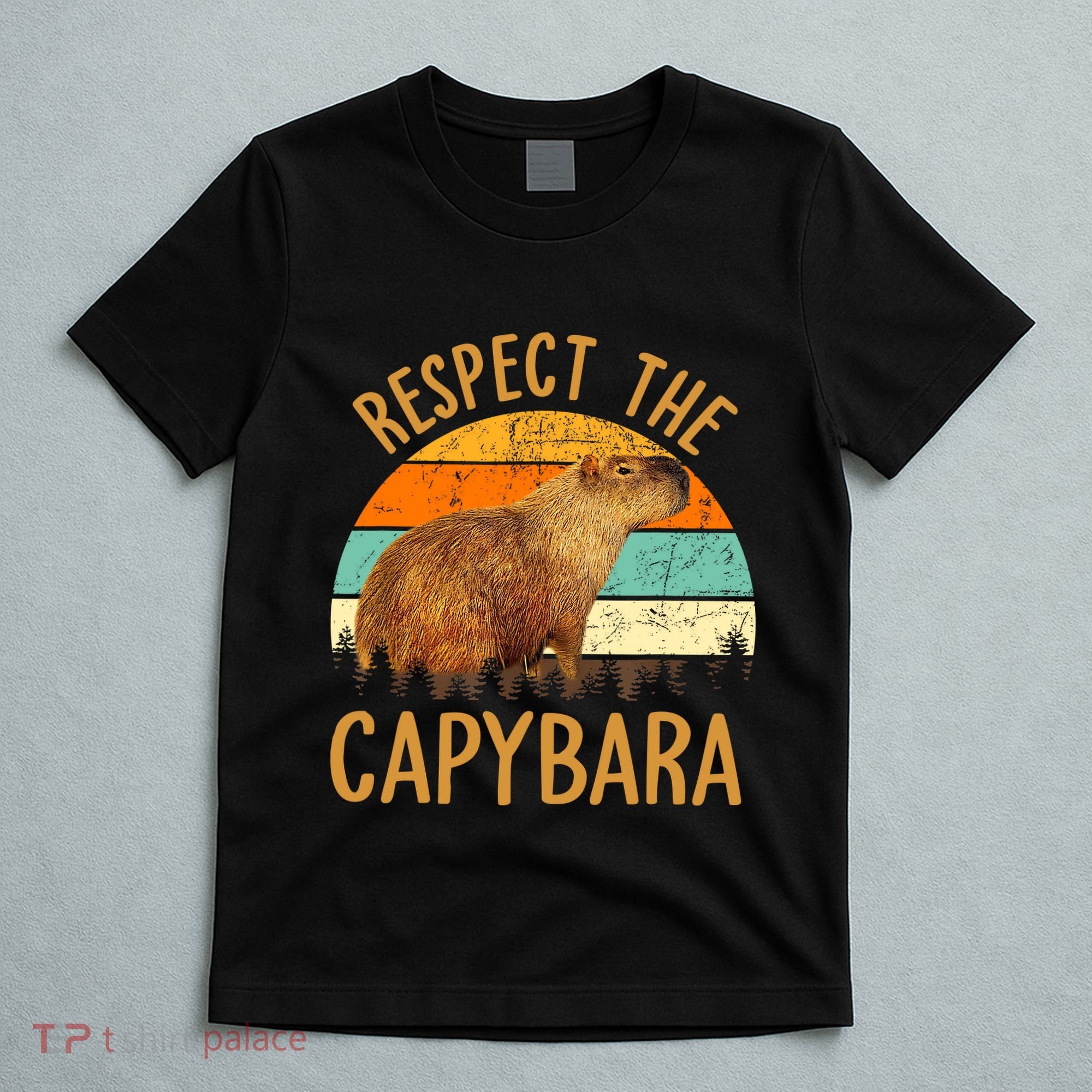 Respect The Capybara Animal Funny Capybara Lover T-Shirt